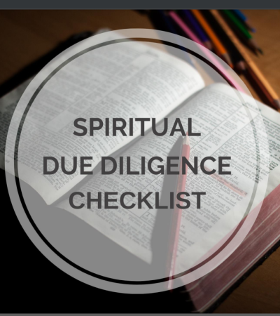 Spiritual Due Diligence Checklist